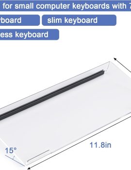 BOOMIBOO Clear Acrylic Tilted Computer Keyboard Holder for Ergonomic Typing, Keyboard Stand with Silicone Anti-Slip Strip,11.8 x 5.1 Inch Keyboard Tray for 78 Keys Keyboard